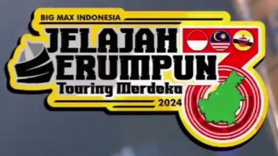Amazing, Big Max Indonesia Gelar “Jelajah Serumpun”, Touring Lintas Negara !