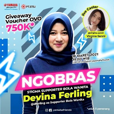 Yamaha Jatim – Ngobras : STIGMA SUPORTER BOLA WANITA BARENG DEVINA FERLING