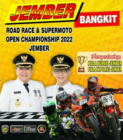 Jember Bangkit Road Race &amp; Supermoto Openchampionship 2022. Fix dihelat di 26 Juni, sebagai sarana sport tourism &amp; gairahkan perekonomian. 