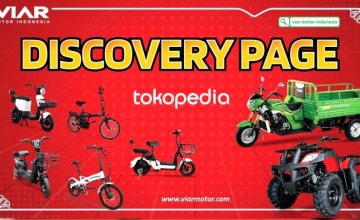 PT. Triangle Motorindo - Viar Motor Indonesia : HADIRKAN DISCOVERY PAGE & BEJIBUN PROMO MENARIK